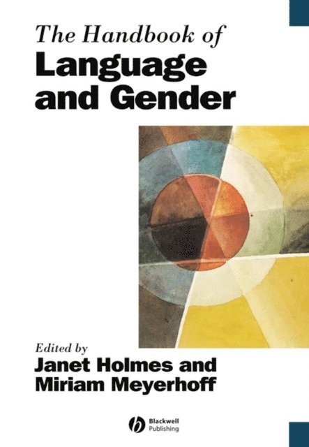 Miriam Meyerhoff, Janet Holmes - Handbook of Language and Gender, E-bok