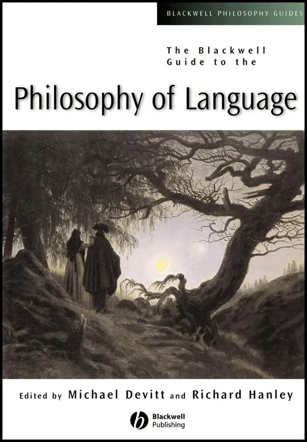 Michael Devitt, Richard Hanley - Blackwell Guide to the Philosophy of Language. Tillgänglighet: Tillfälligt slut