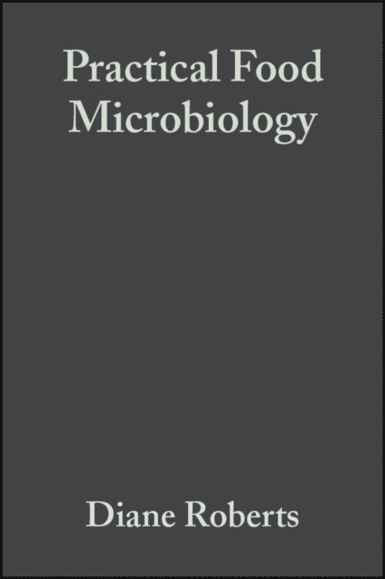 Melody Greenwood, Diane Roberts - Practical Food Microbiology, E-bok