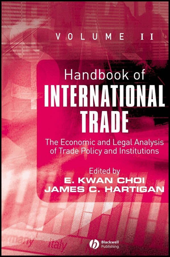 Choi - Handbook of International Trade  Volume II – Economic and Legal Analyses of Trade Policy and Institutions. Tillgänglighet: Tillfälligt slut