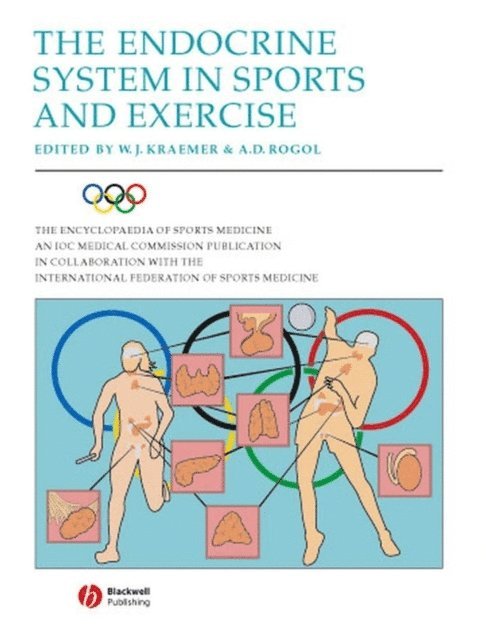 A. D. Rogol, William J. Kraemer - Endocrine System in Sports and Exercise, E-bok. Tillgänglighet: Lägg i varukorg