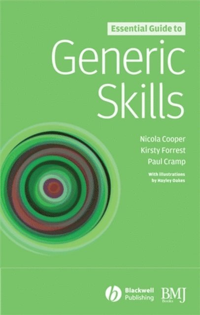Paul Cramp, Kirsty Forrest, Nicola Cooper - Essential Guide to Generic Skills, E-bok
