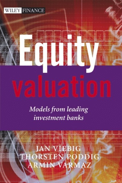Armin Varmaz, Thorsten Poddig, Jan Viebig - Equity Valuation, E-bok