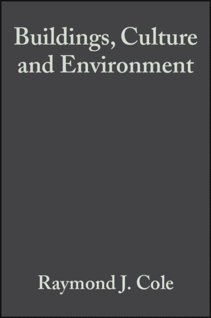 Richard Lorch, Raymond J. Cole - Buildings, Culture and Environment, E-bok. Tillgänglighet: Lägg i varukorg