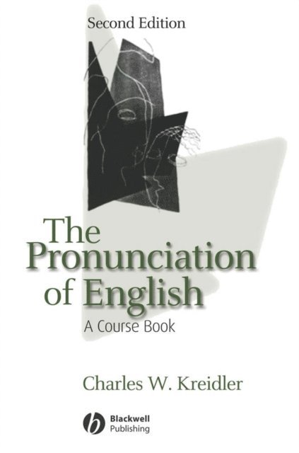 Charles W. Kreidler - Pronunciation of English, E-bok
