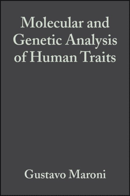 Gustavo Maroni - Molecular and Genetic Analysis of Human Traits, E-bok