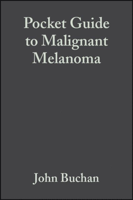 Dafydd Roberts, John Buchan - Pocket Guide to Malignant Melanoma, E-bok