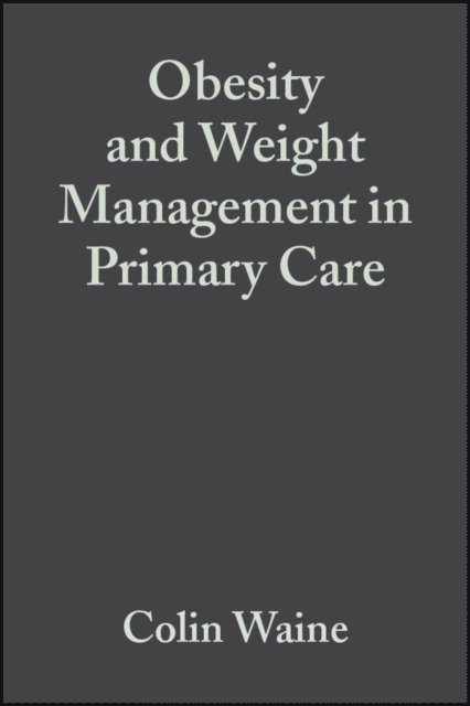 Nick Bosanquet, Colin Waine - Obesity and Weight Management in Primary Care, E-bok