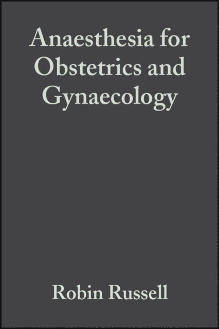 Robin Russell - Anaesthesia for Obstetrics and Gynaecology, E-bok