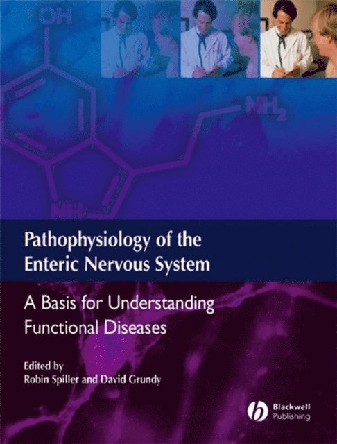David Grundy, Robin Spiller - Pathophysiology of the Enteric Nervous System, E-bok
