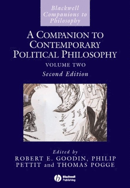 Thomas W. Pogge, Philip Pettit, Robert E. Goodin - Companion to Contemporary Political Philosophy, E-bok