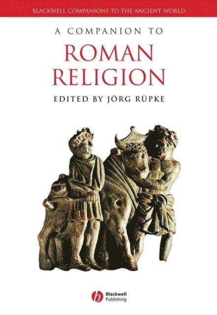 J rg R pke - Companion to Roman Religion, E-bok