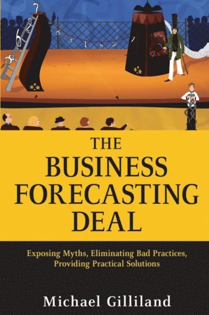Michael Gilliland - Business Forecasting Deal, E-bok