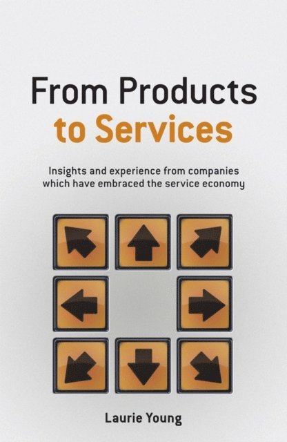 Laurie Young - From Products to Services, E-bok