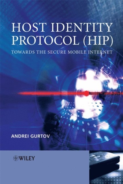 Andrei Gurtov - Host Identity Protocol (HIP), E-bok