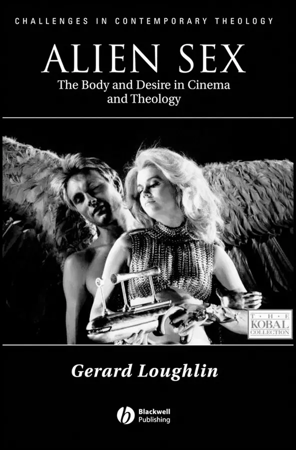 Gerard Loughlin - Alien Sex – The Body and Desire in Cinema and Theology. Tillgänglighet: Tillfälligt slut