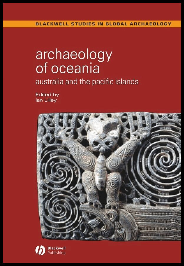 Ian Lilley - Archaeology of Oceania: Australia and the Pacific Islands. Tillgänglighet: Tillfälligt slut
