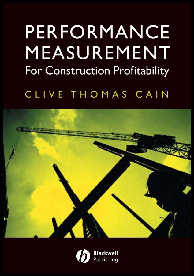 Clive Thomas Cain - Performance Measurement for Construction Profitability. Tillgänglighet: Tillfälligt slut