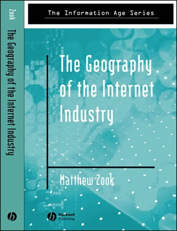 Matthew Zook - Geography of the Internet Industry. Tillgänglighet: Tillfälligt slut