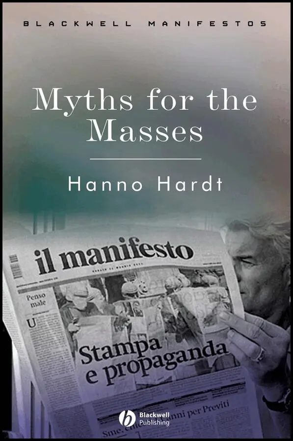 Hanno Hardt - Myths for the Masses. Tillgänglighet: Tillfälligt slut