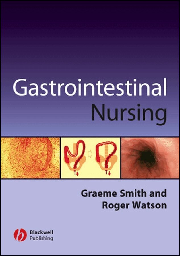 Graeme Smith, Roger Watson - Gastrointestinal Nursing. Tillgänglighet: Tillfälligt slut