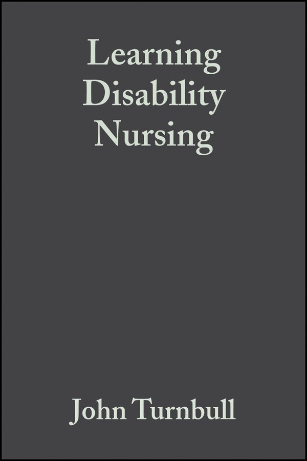 John Turnbull - Learning Disability Nursing. Tillgänglighet: Tillfälligt slut