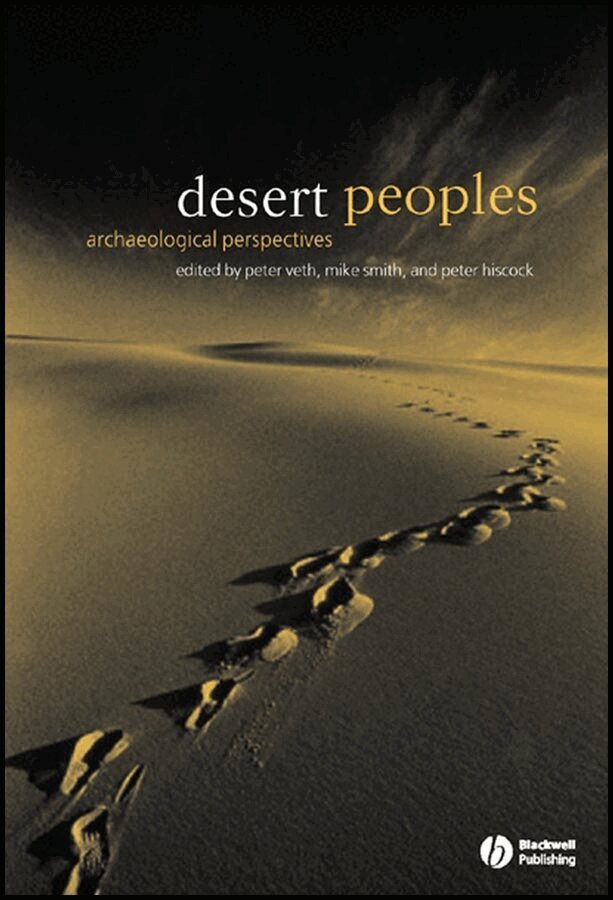 Peter Veth, Mike Smith, Peter Hiscock - Desert Peoples. Tillgänglighet: Tillfälligt slut