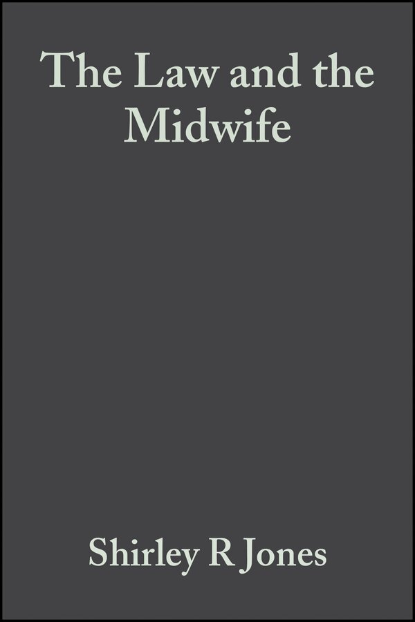 Shirley R. Jones, Rosemary Jenkins - Law and the Midwife 2e. Tillgänglighet: Tillfälligt slut
