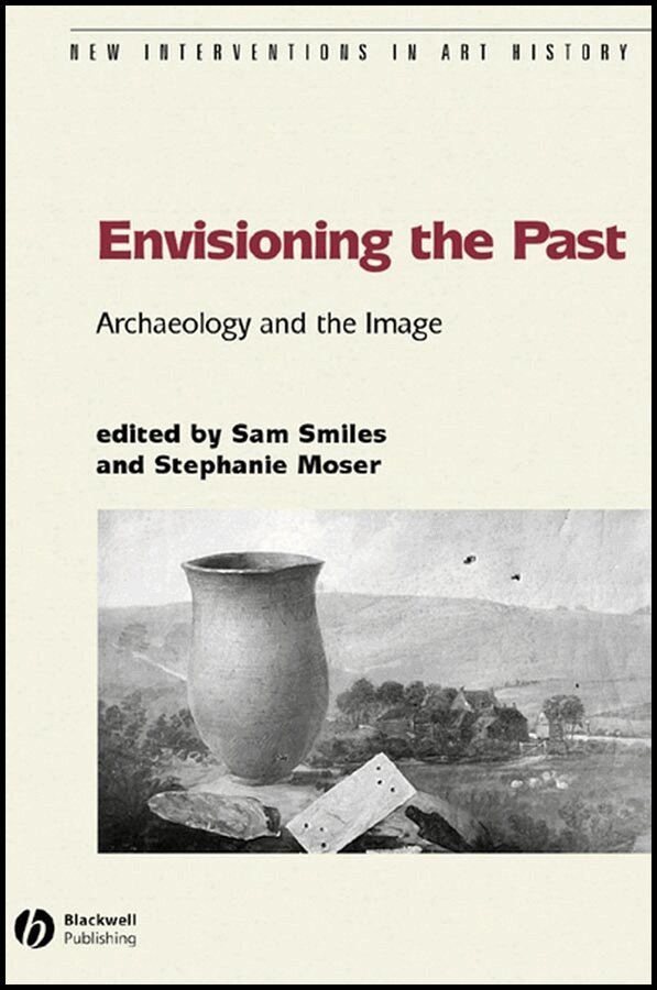 Smiles - Envisioning the Past: Archaeology an the Image. Tillgänglighet: Tillfälligt slut