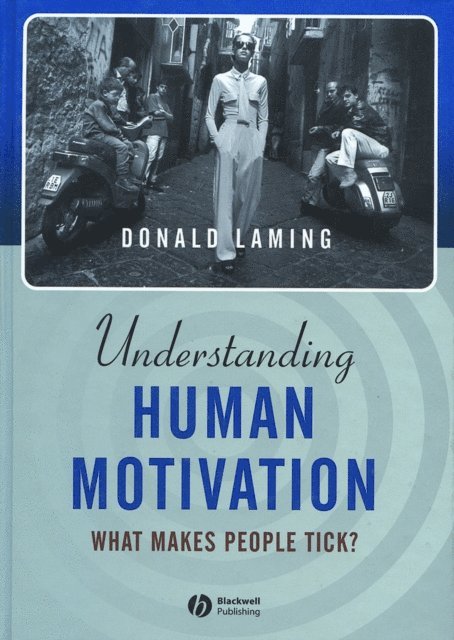 Donald Laming - Understanding Human Motivation, E-bok