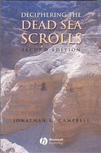 Jonathan G. Campbell - Deciphering the Dead Sea Scrolls, E-bok