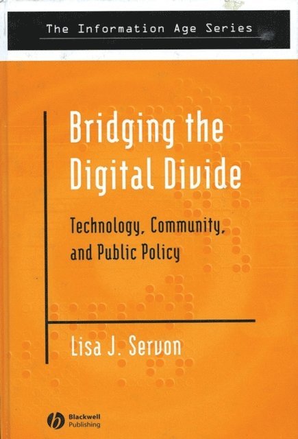 Lisa J. Servon - Bridging the Digital Divide, E-bok
