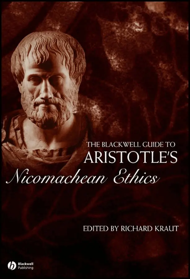 Richard Kraut - Blackwell Guide to Aristotle′s Nicomachean Ethics. Tillgänglighet: Tillfälligt slut