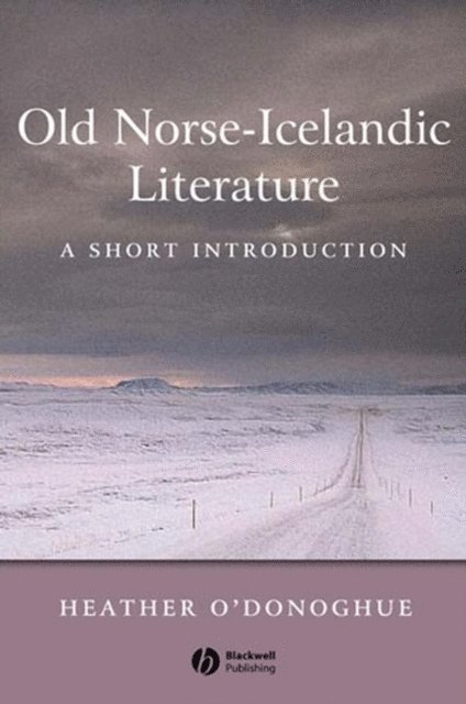 Heather O'Donoghue - Old Norse-Icelandic Literature, E-bok