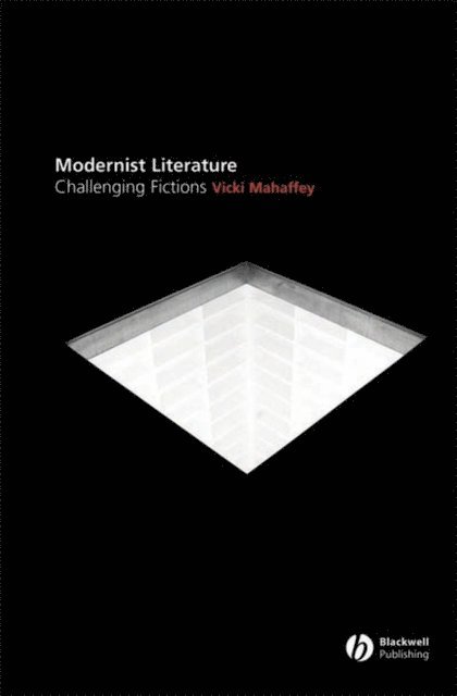 Vicki Mahaffey - Modernist Literature, E-bok