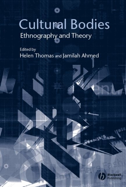 Jamilah Ahmed, Helen Thomas - Cultural Bodies, E-bok