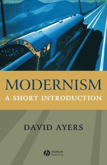 David Ayers - Modernism, E-bok
