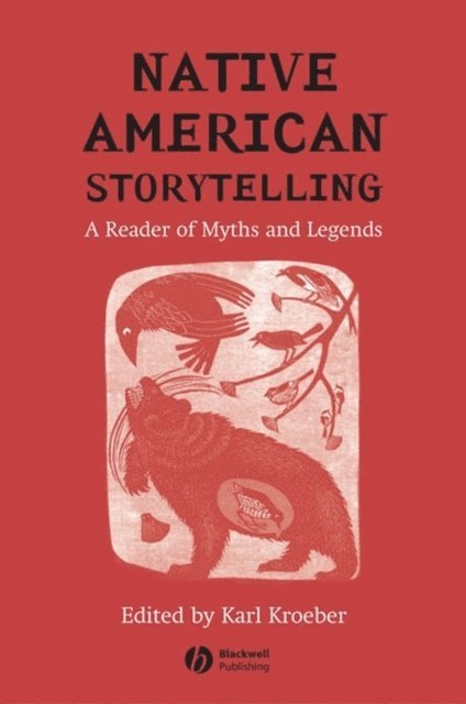 Karl Kroeber - Native American Storytelling, E-bok
