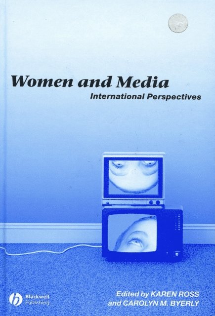 Carolyn M. Byerly, Karen Ross - Women and Media, E-bok
