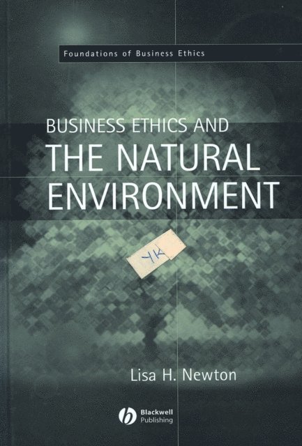 Lisa H. Newton - Business Ethics and the Natural Environment, E-bok