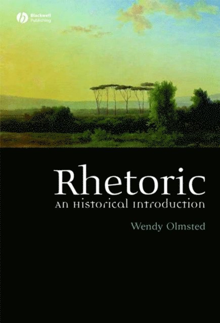 Wendy Olmsted - Rhetoric, E-bok