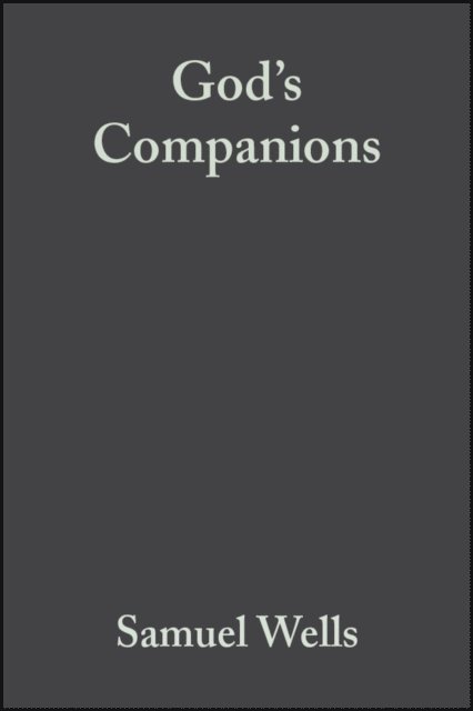 Samuel Wells - God's Companions, E-bok