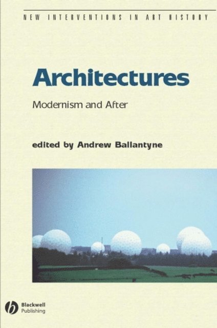 Andrew Ballantyne - Architectures, E-bok