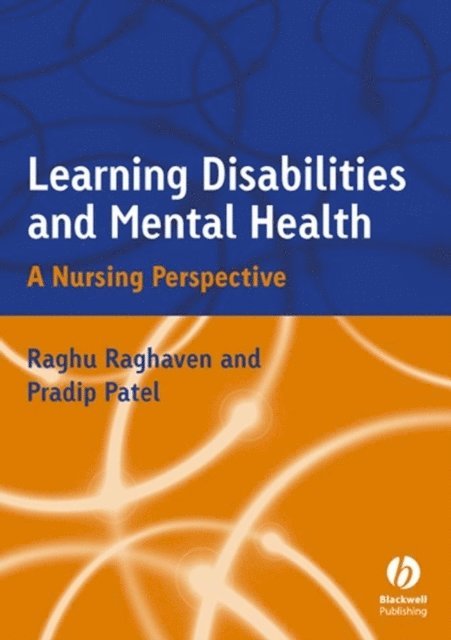 Pradip R. Patel, Raghu Raghavan - Learning Disabilities and Mental Health, E-bok