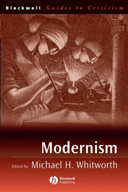 Michael H. Whitworth - Modernism, E-bok