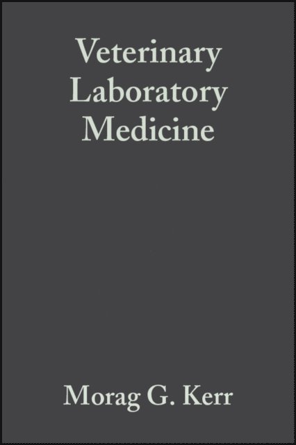 Morag G. Kerr - Veterinary Laboratory Medicine, E-bok. Tillgänglighet: Lägg i varukorg