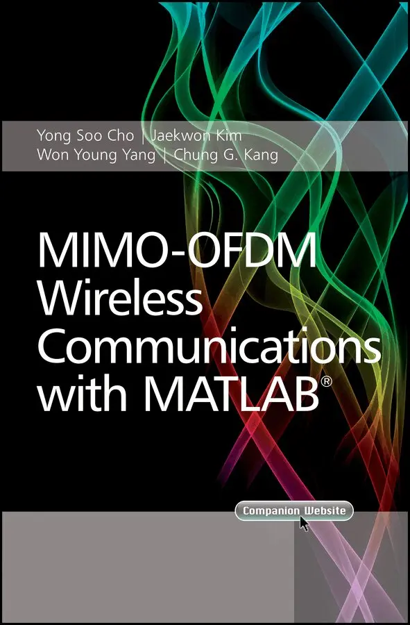 Yong Soo Cho, Jaekwon Kim, Won Y. Yang, Chung G. Kang - Mimo–Ofdm Wireless Communications With Matlab. Tillgänglighet: Tillfälligt slut