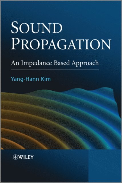 Yang-Hann Kim - Sound Propagation, E-bok