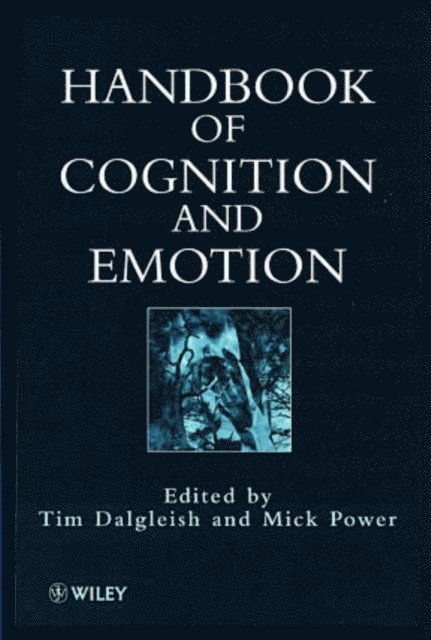 Mick Power, Tim Dalgleish - Handbook of Cognition and Emotion, E-bok