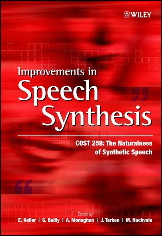 E Keller - Improvements in Speech Synthesis – Cost 258 – The Naturalness of Synthetic Speect. Tillgänglighet: Tillfälligt slut